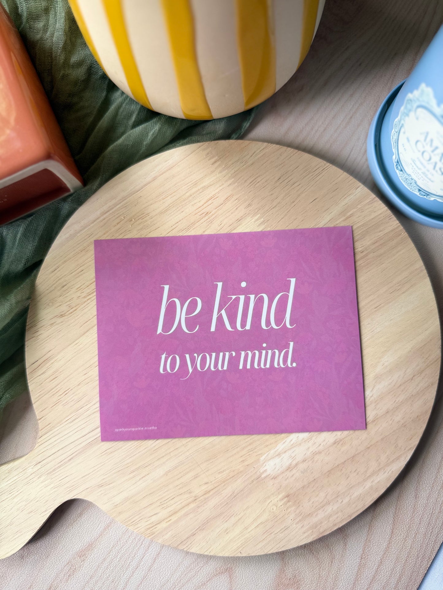 Be Kind To Your Mind Magnet