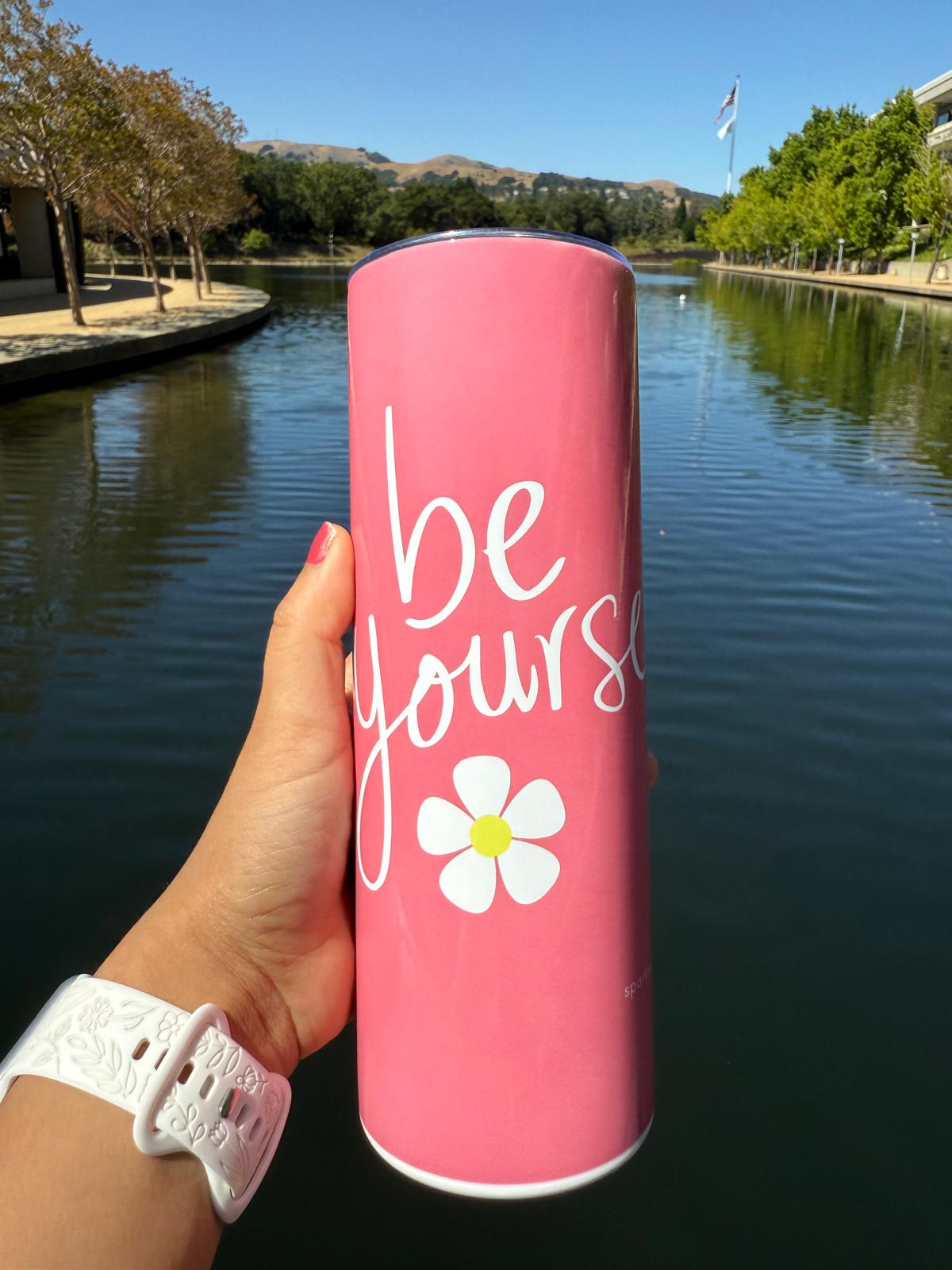 "Be Yourself" Skinny Tumbler